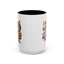 Animal Mug - I Woke Up Because