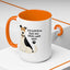 Animal Mug - I'd Love To But