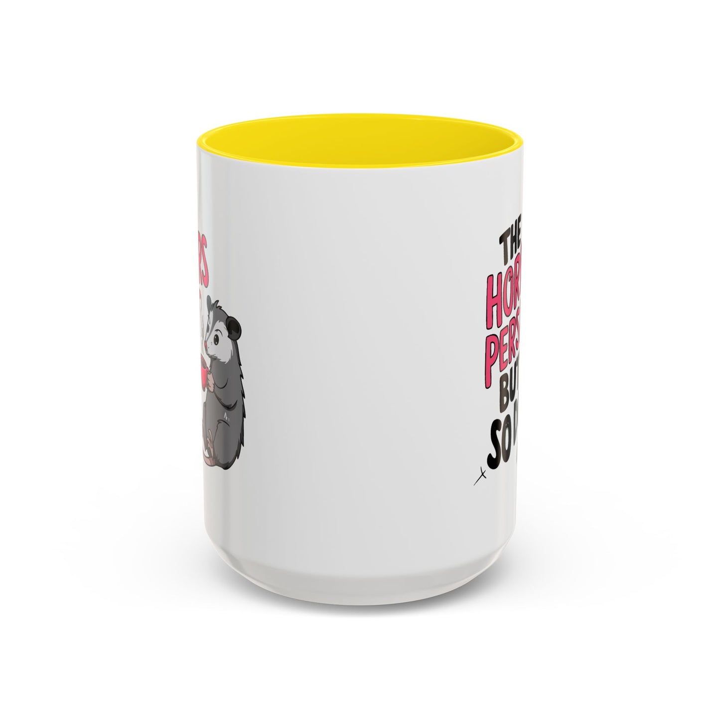 Humor Mug - The Horrors Persist