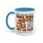 Father's Day Mug - Even Though I'm Not