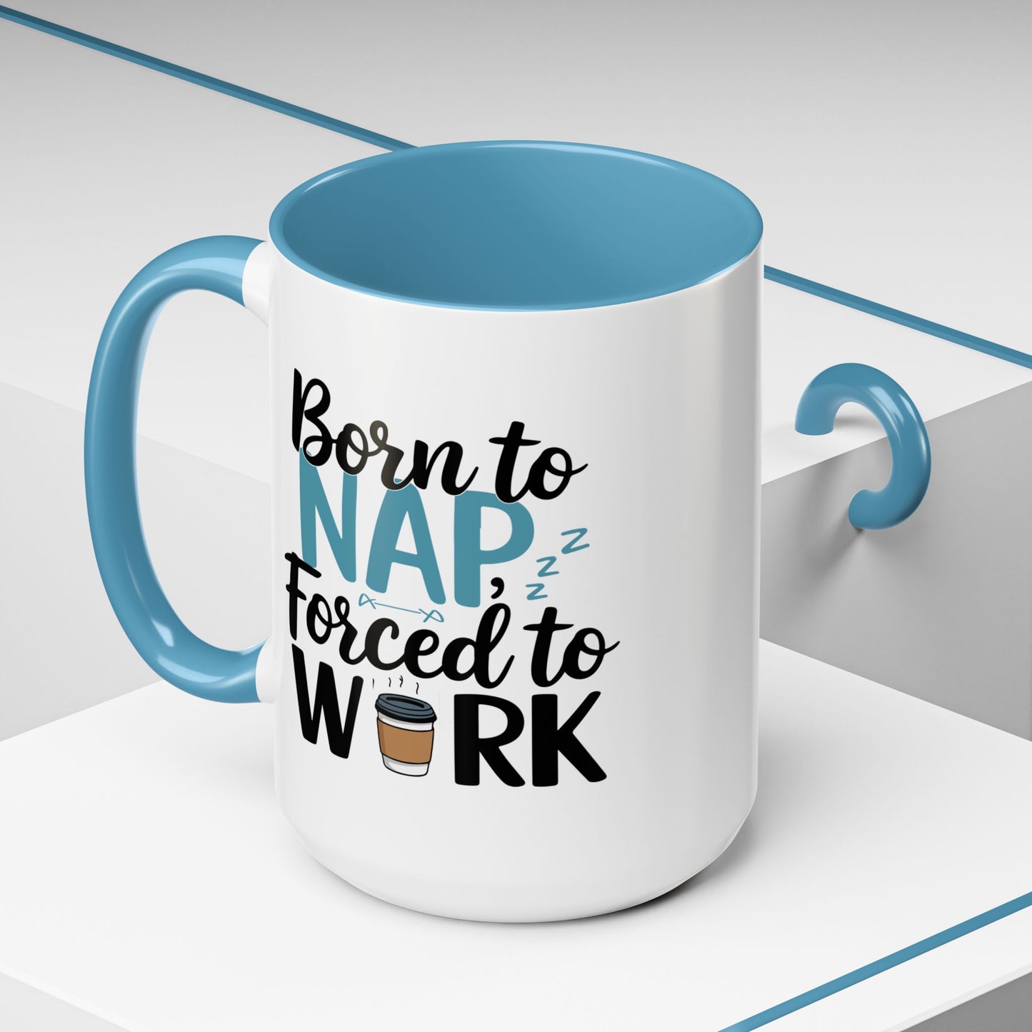 Humor Mug - Born to Nap