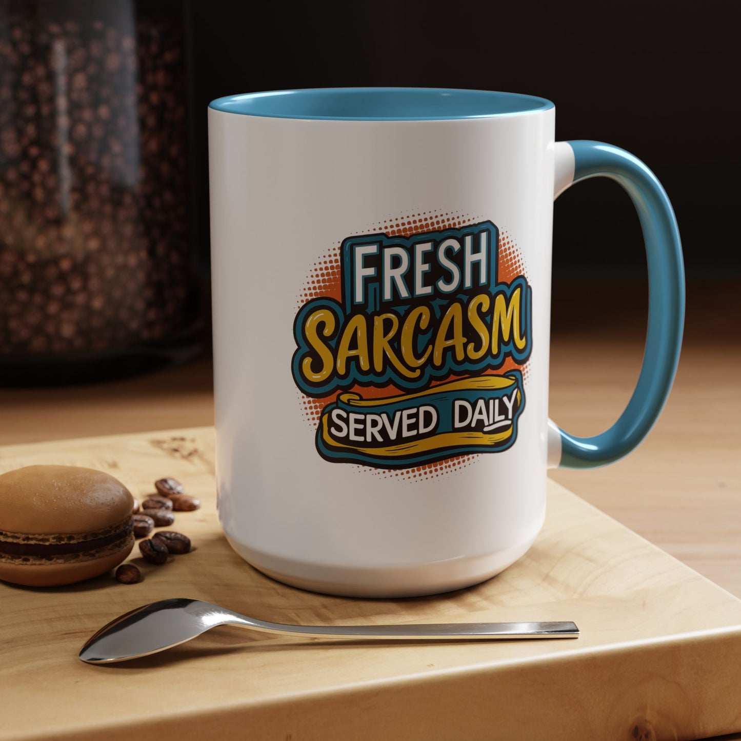 Humor Mug - Fresh Sarcasm Served Daily