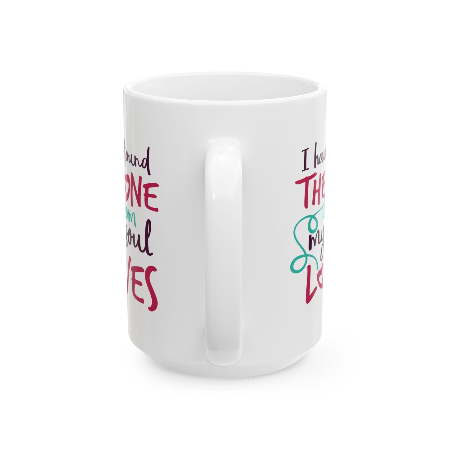 Anniversary Mug - I Have Found The One
