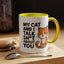 Office Mug - My Cat And I