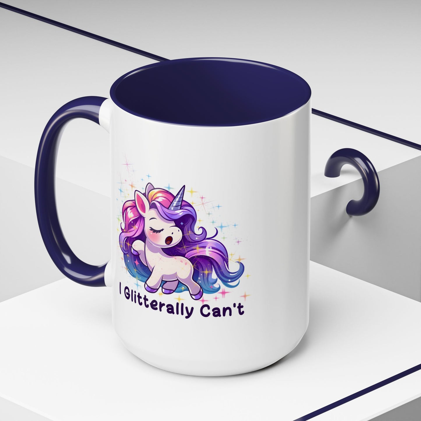 Humor Mug - I Glitterally Can't
