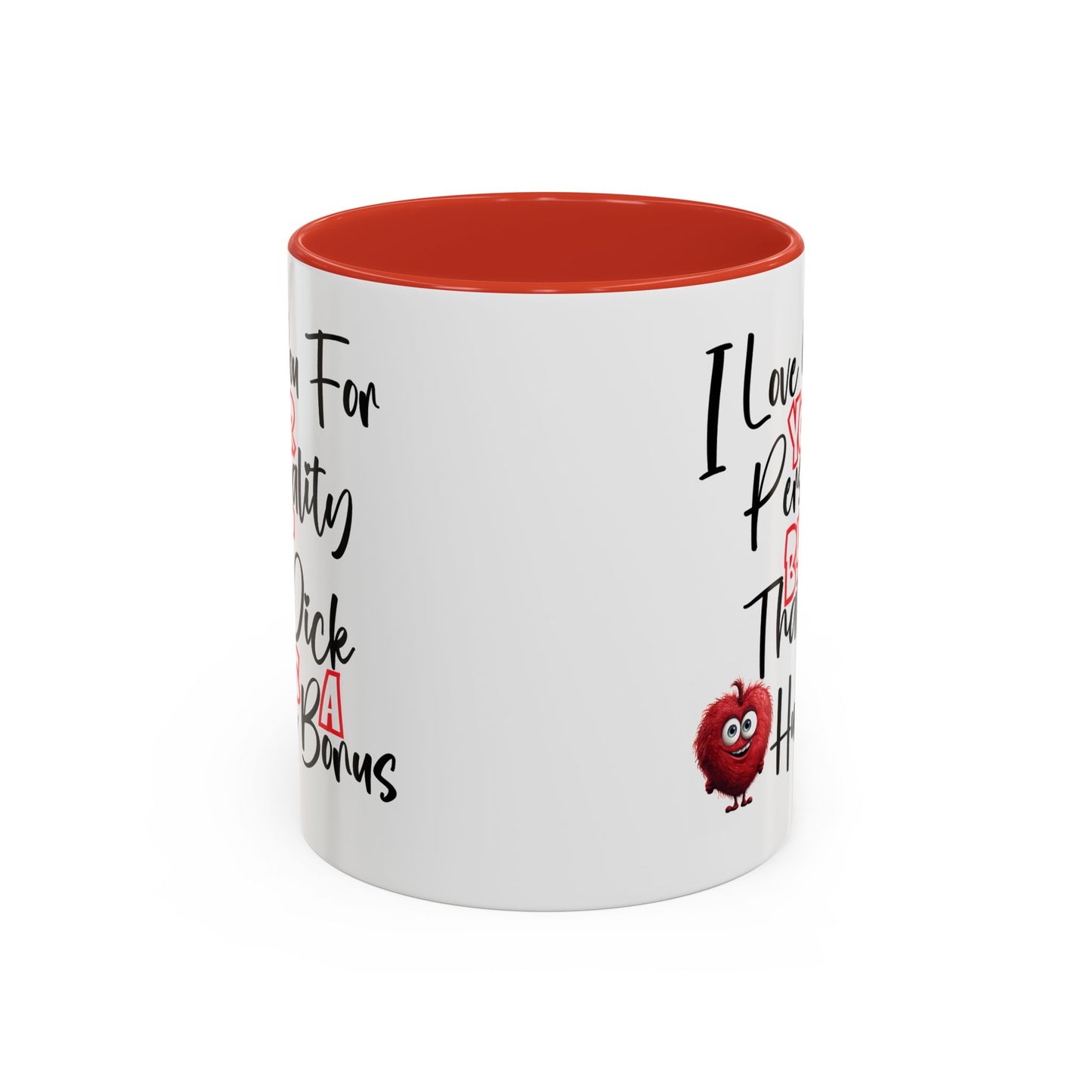 Adult Mug - I Love You For Your Personality