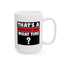 Humor Mug - That's a Horrible Idea