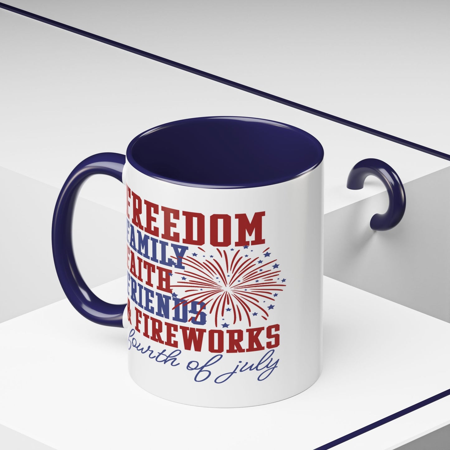 4th of July Mug - Freedom Family Faith