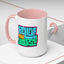 Motivation Mug - Believe In Yourself Graffiti