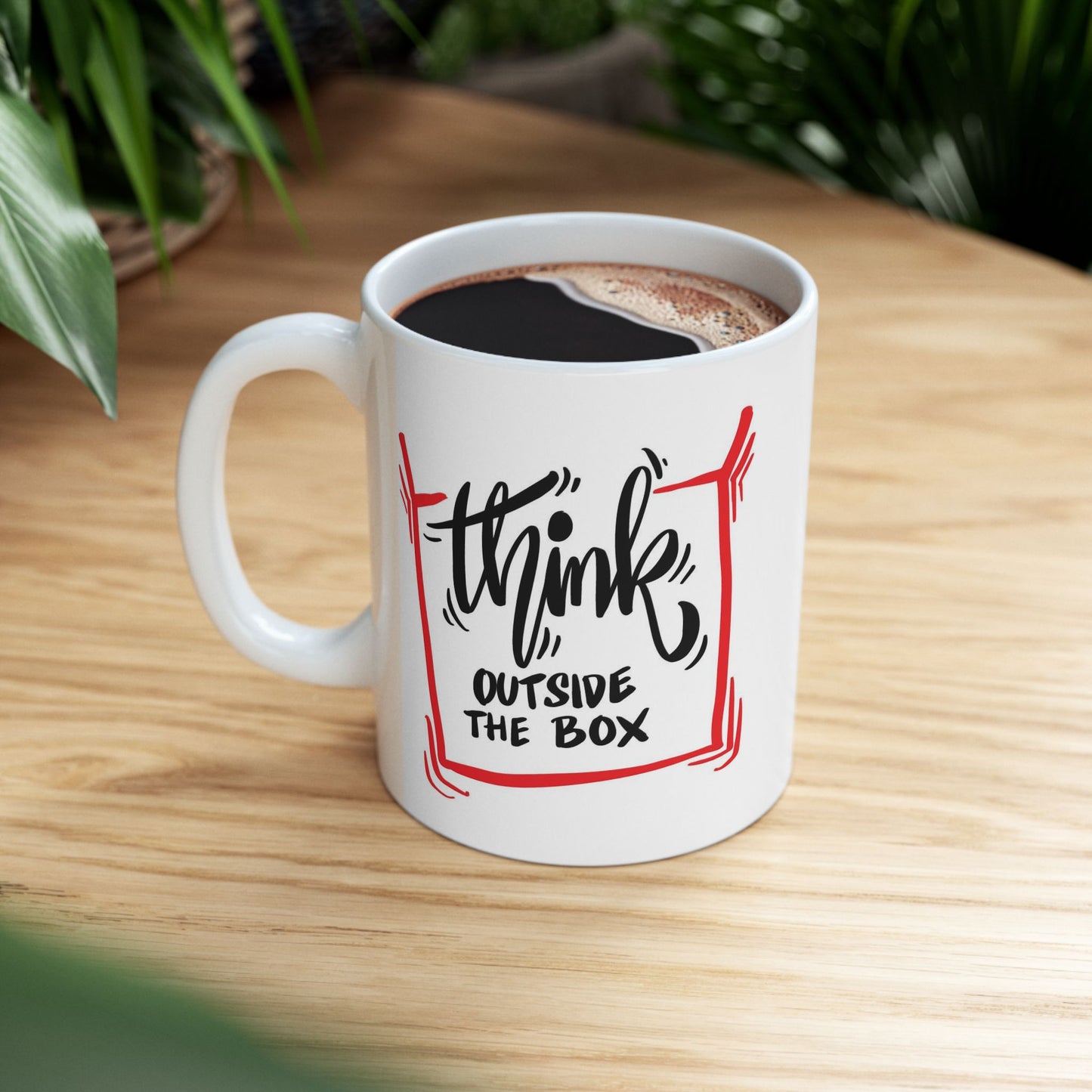 Motivation Mug - Think Outside The Box 1