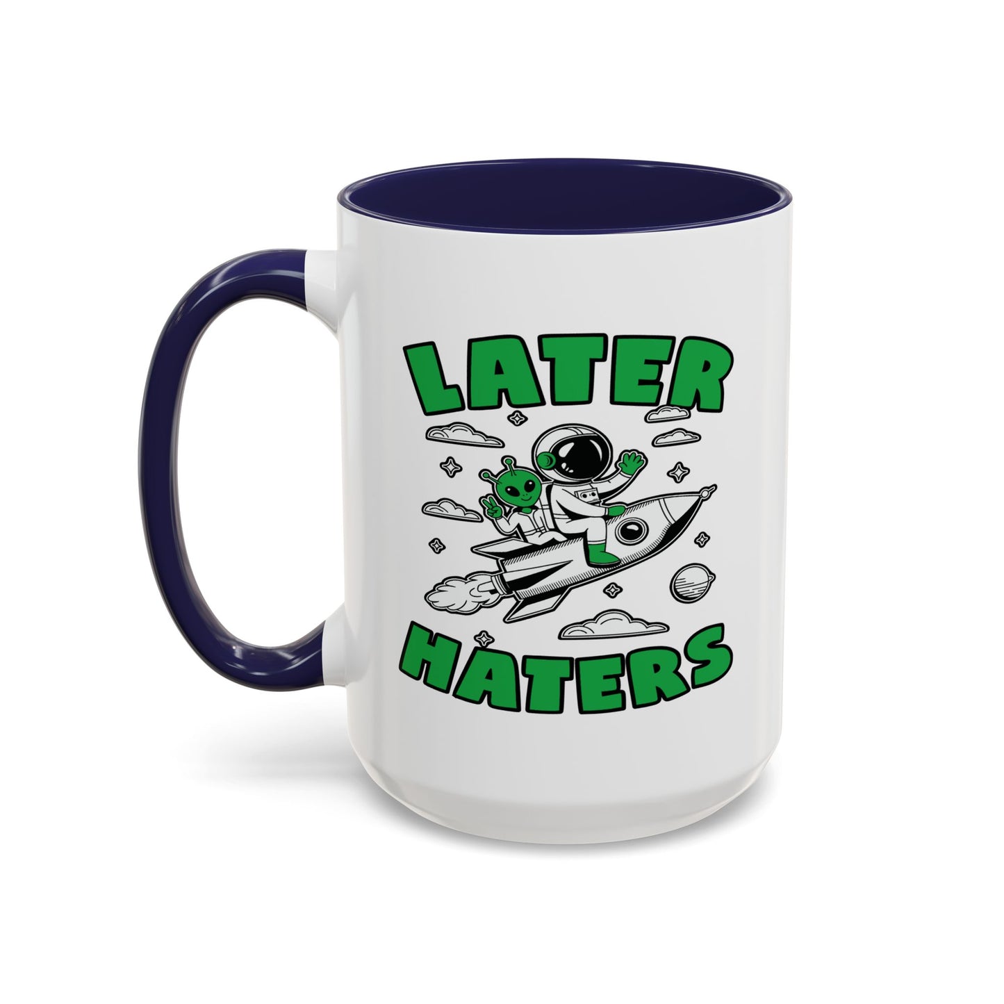 Alien Mug - Later Haters