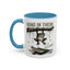 Humor Mug - Hang In There It Gets Worse