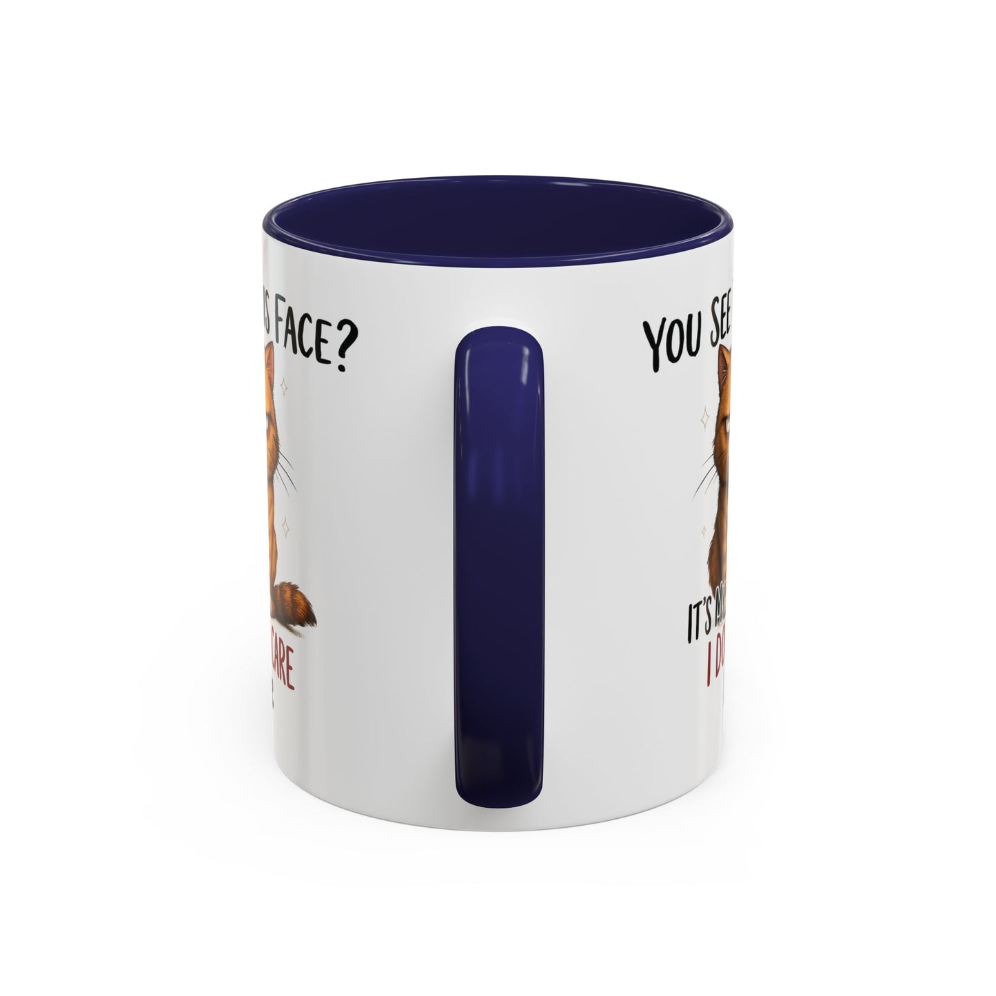 Animal Mug - You See This Face?