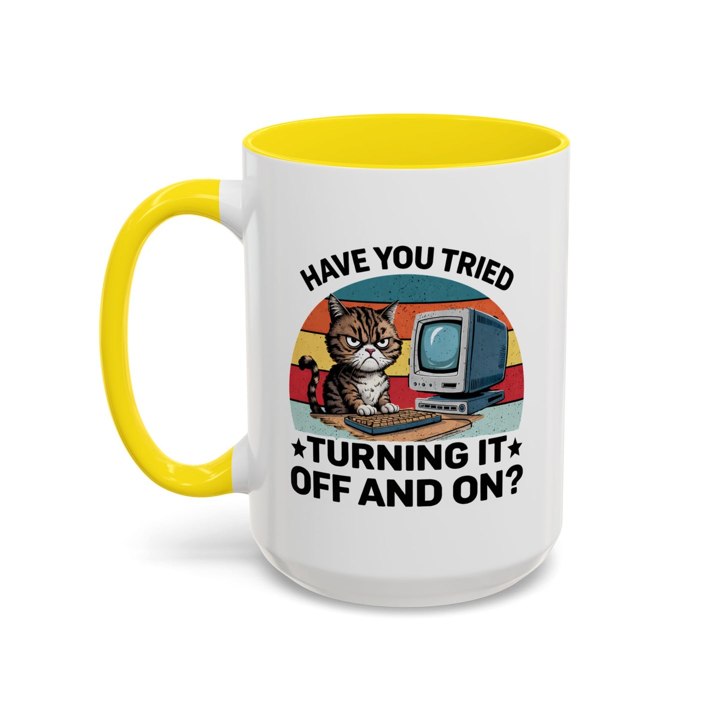 Office Mug - Have You Tried