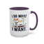 Animal Mug - I Do What I Want