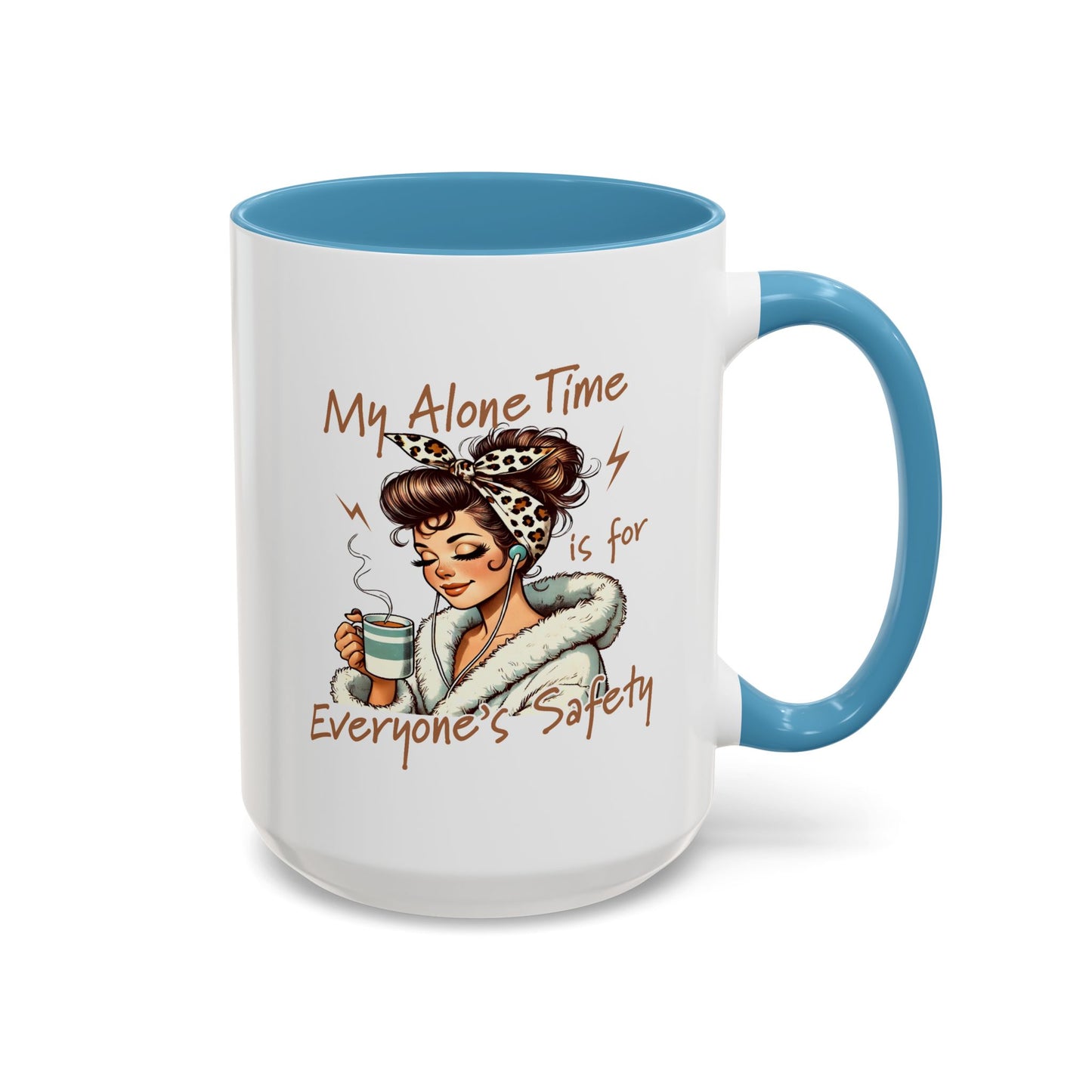 Mother's Day Mug - My Alone Time