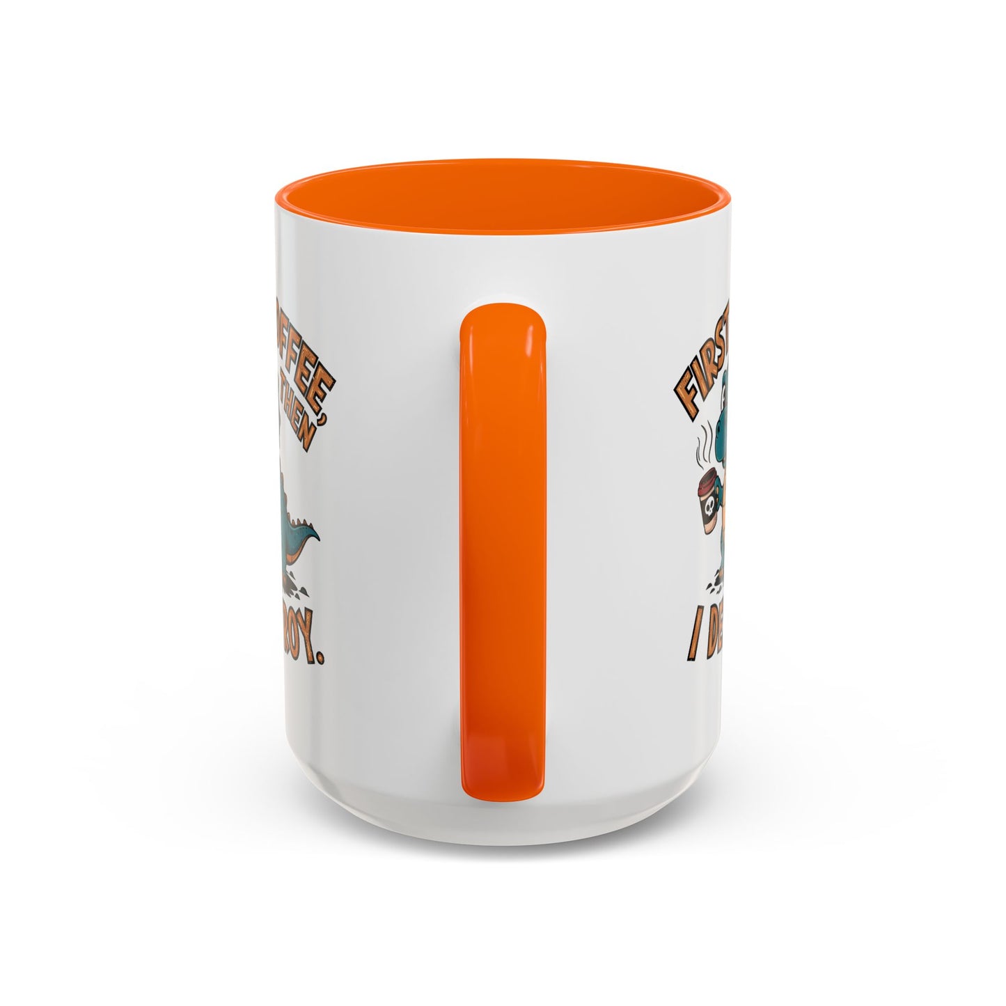Humor Mug - First Coffee Then