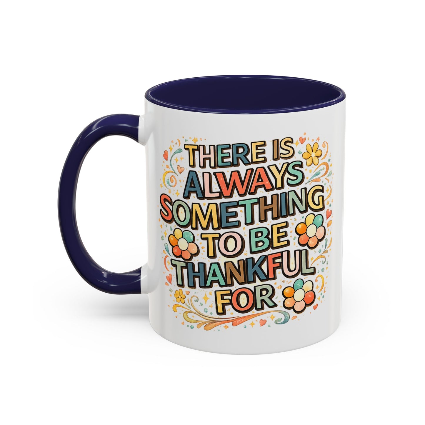 Wellness Mug - There is Always