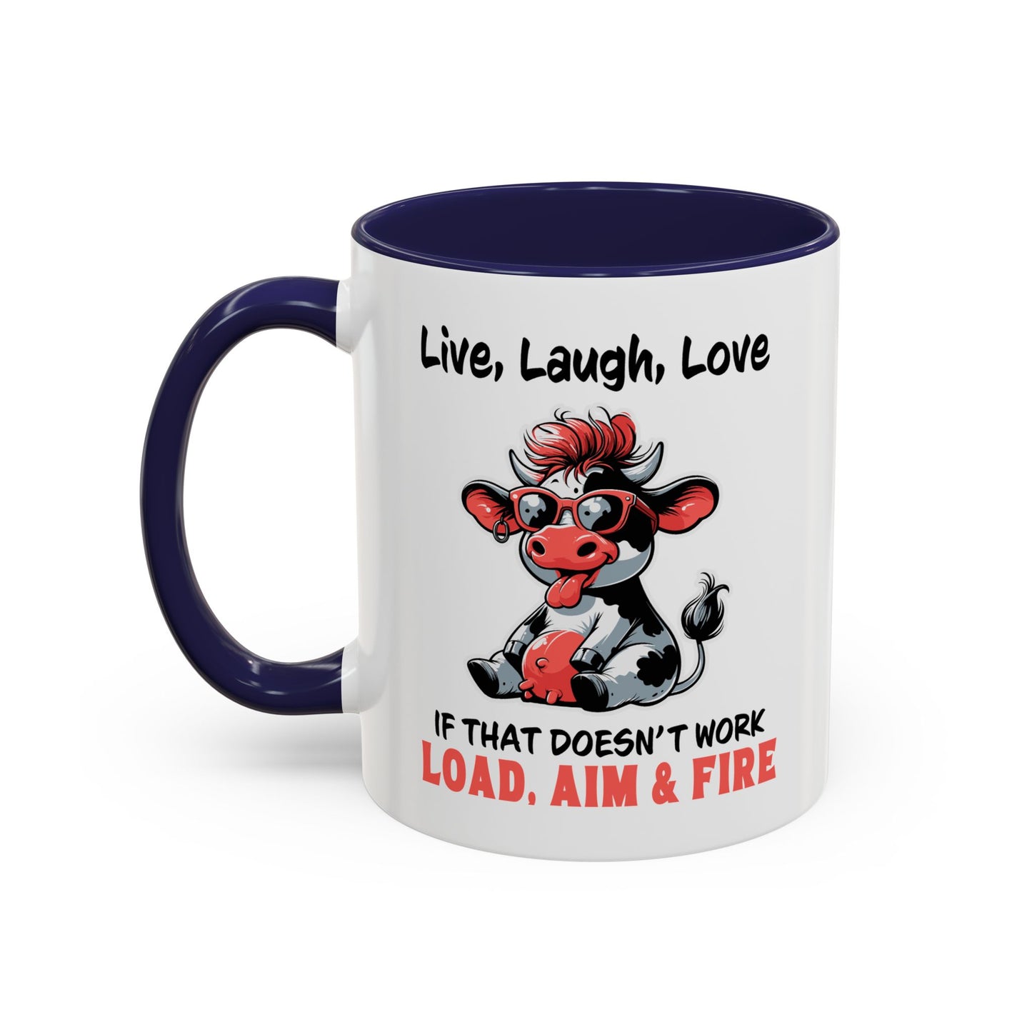 Humor Mug - Live Laugh Love Cow