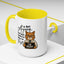 Humor Mug - I'm Not Arguing