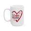 Mother's Day Mug - I Love You Mom