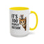 Animal Mug - It's Too Peopley Outside