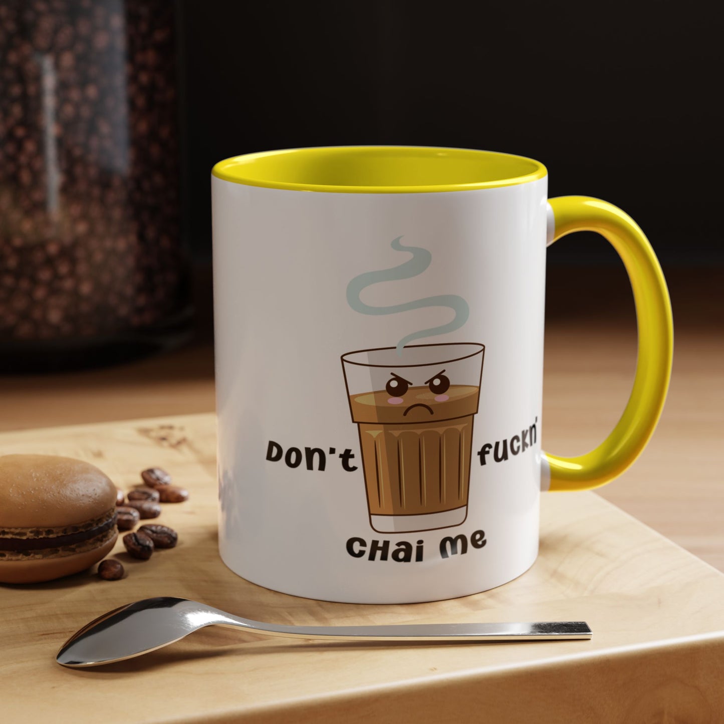 Adult Mug - Don't Fuckn' Chai Me