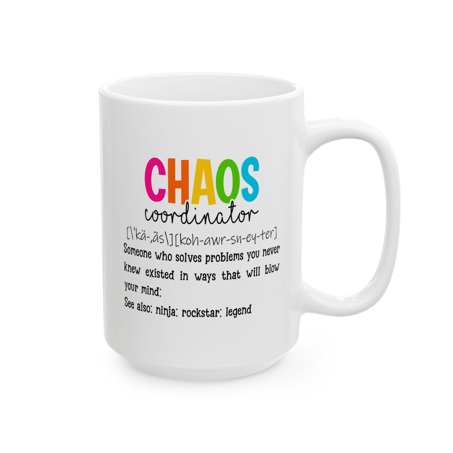 Humor Mug - Chaos Coordinator