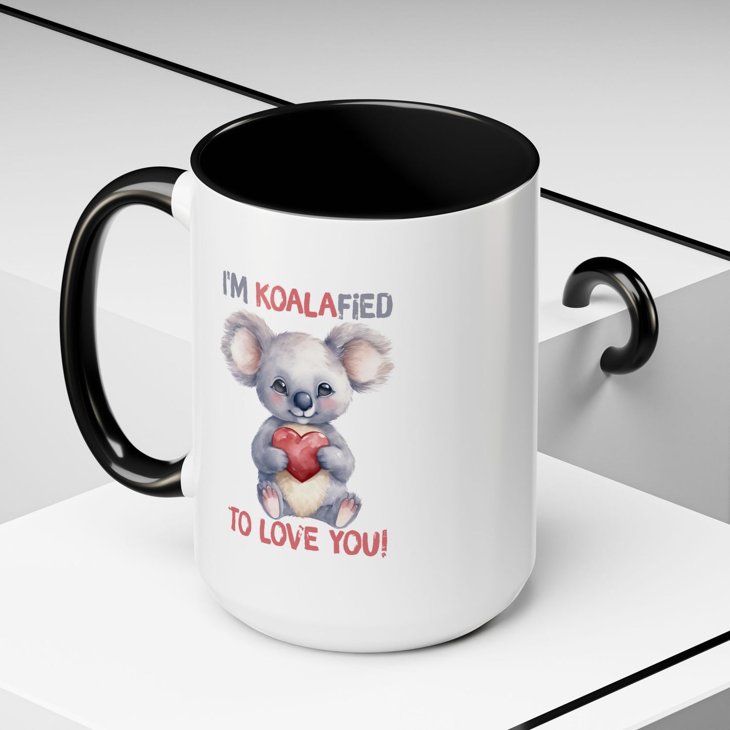 Valentine's Day Mug - I'm Koalafied To Love You