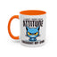 Animal Mug - I Don't Need Your Attitude