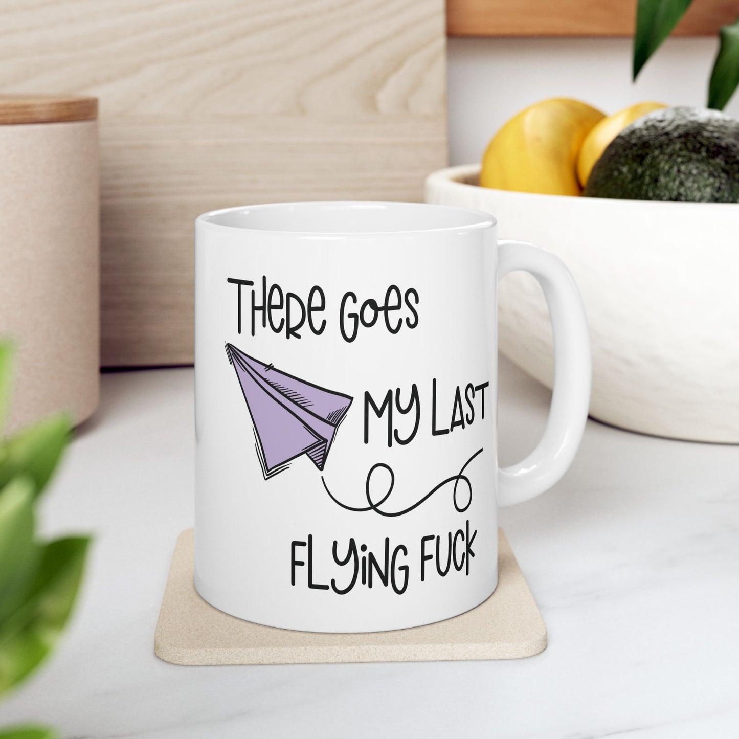 Adult Mug - Ther Goes My Last Flying Fuck