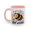 Wellness Mug - You Are Bee-utiful