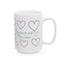 Mother's Day Mug - You Are The Best Mom Ever
