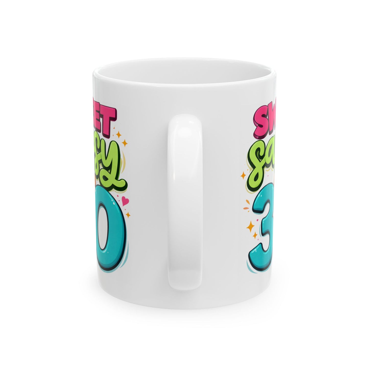 Birthday Mug - Sweet Sassy And 30
