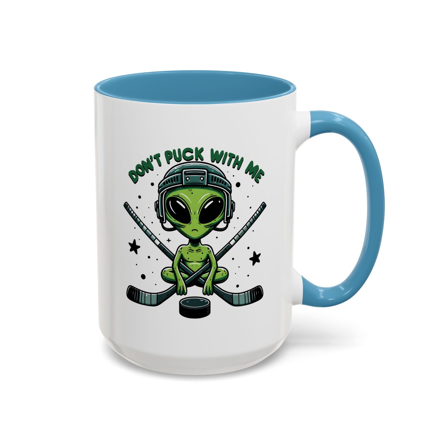 Alien Mug - Don't Puck With Me