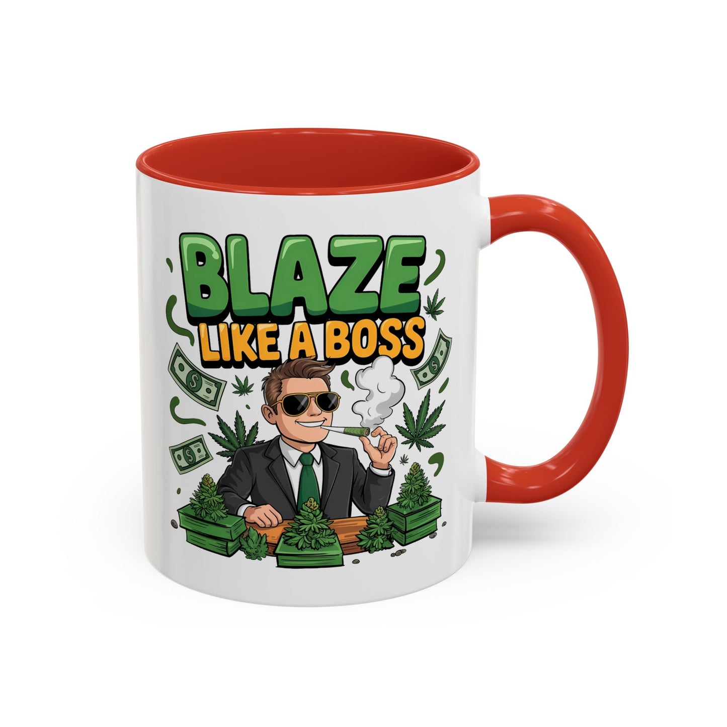 Humor Mug - Blaze Like a Boss