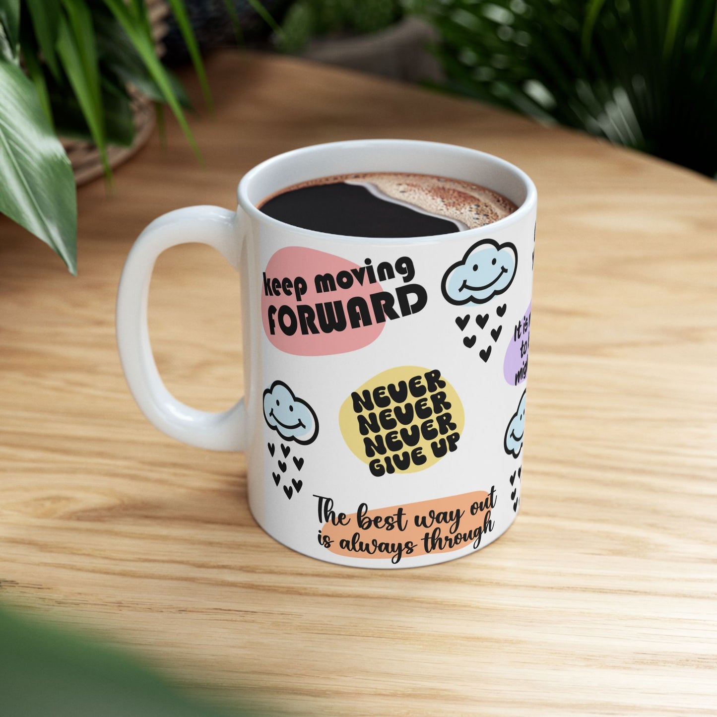 Motivation Mug - Keep Moving Forward