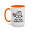 Humor Mug - Hey You Dropped This