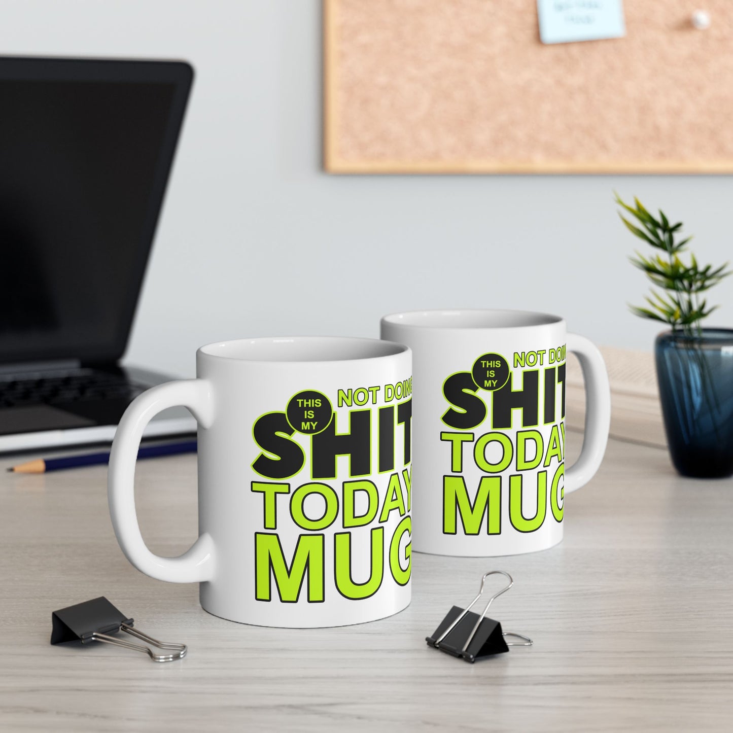Adult Mug - This is My Not Doing Shit Today Mug