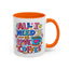 Wellness Mug - All I Need