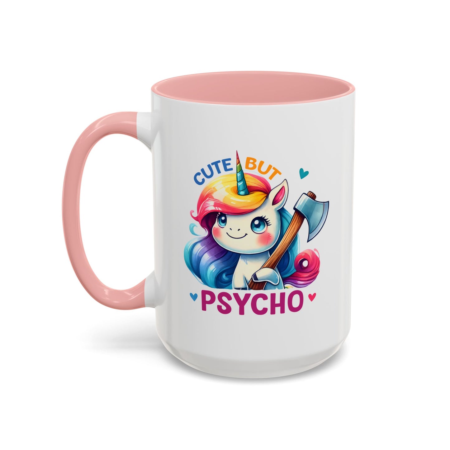Humor Mug - Cute But Psycho