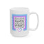 Anniversary Mug - We Are All a Little Weird