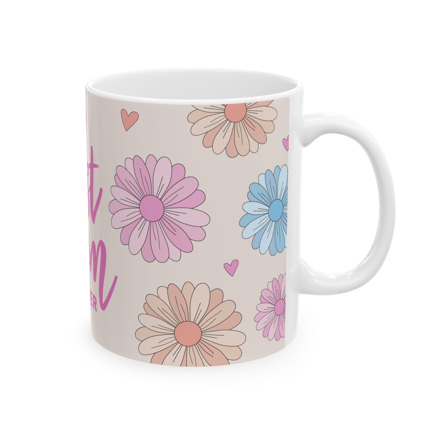 Mother's Day Mug - Best Mom Ever
