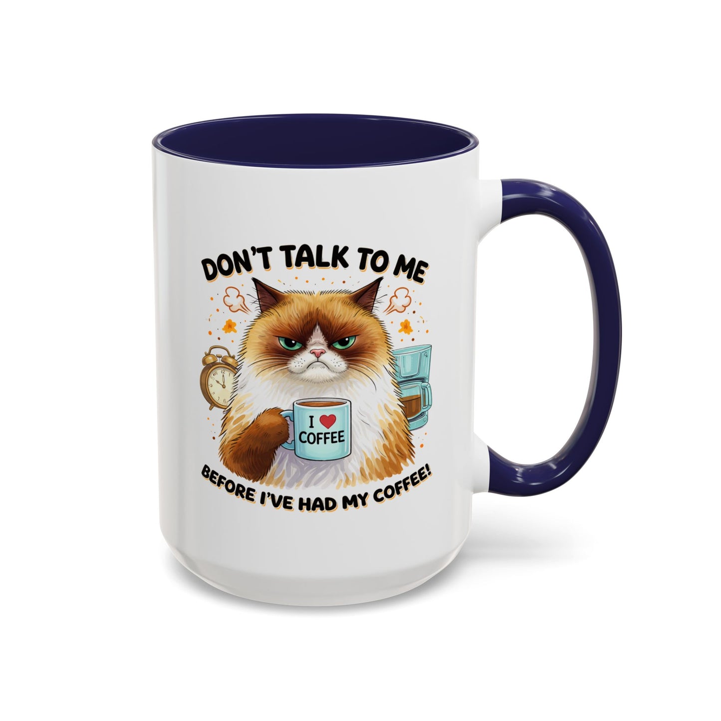 Humor Mug - Don't talk to Me