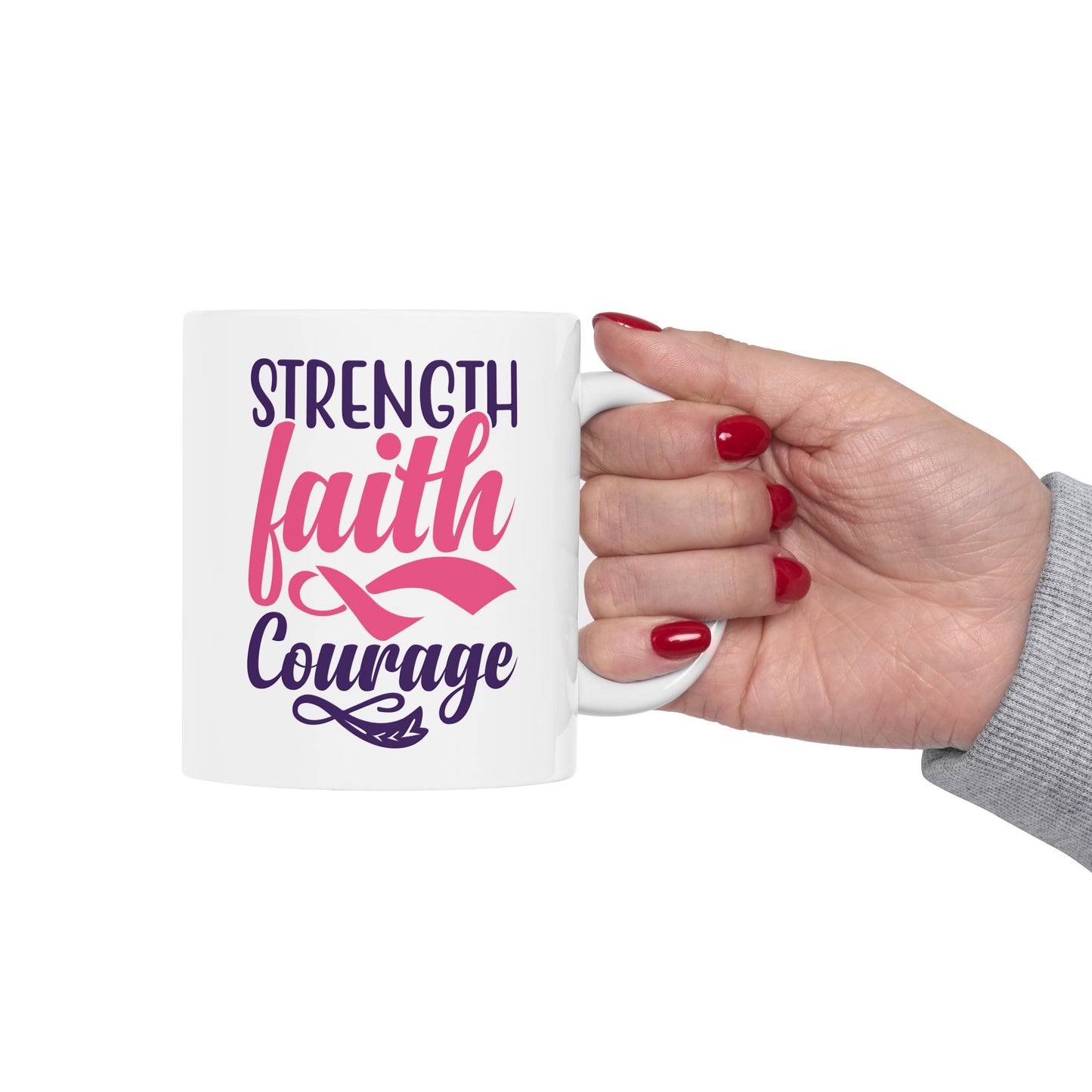 Support Mug - Strength Faith Courage