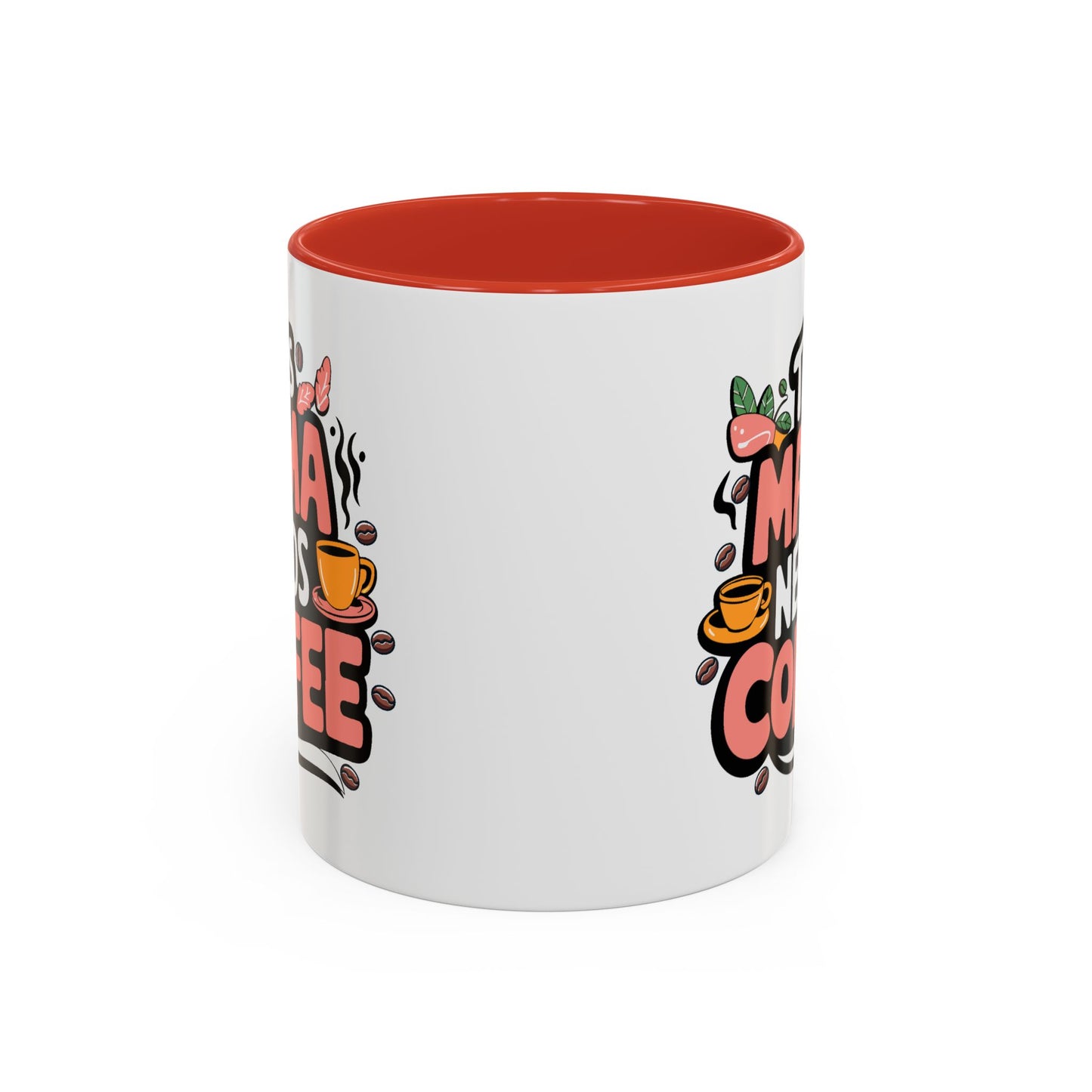 Humor Mug - This Mama Needs Coffee