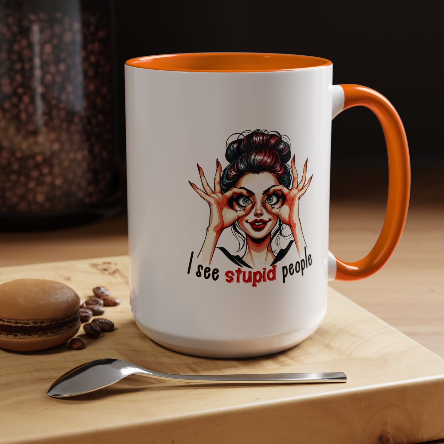 Adult Mug - I See Stupid People