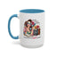 Humor Mug - I'm Not totally Useless