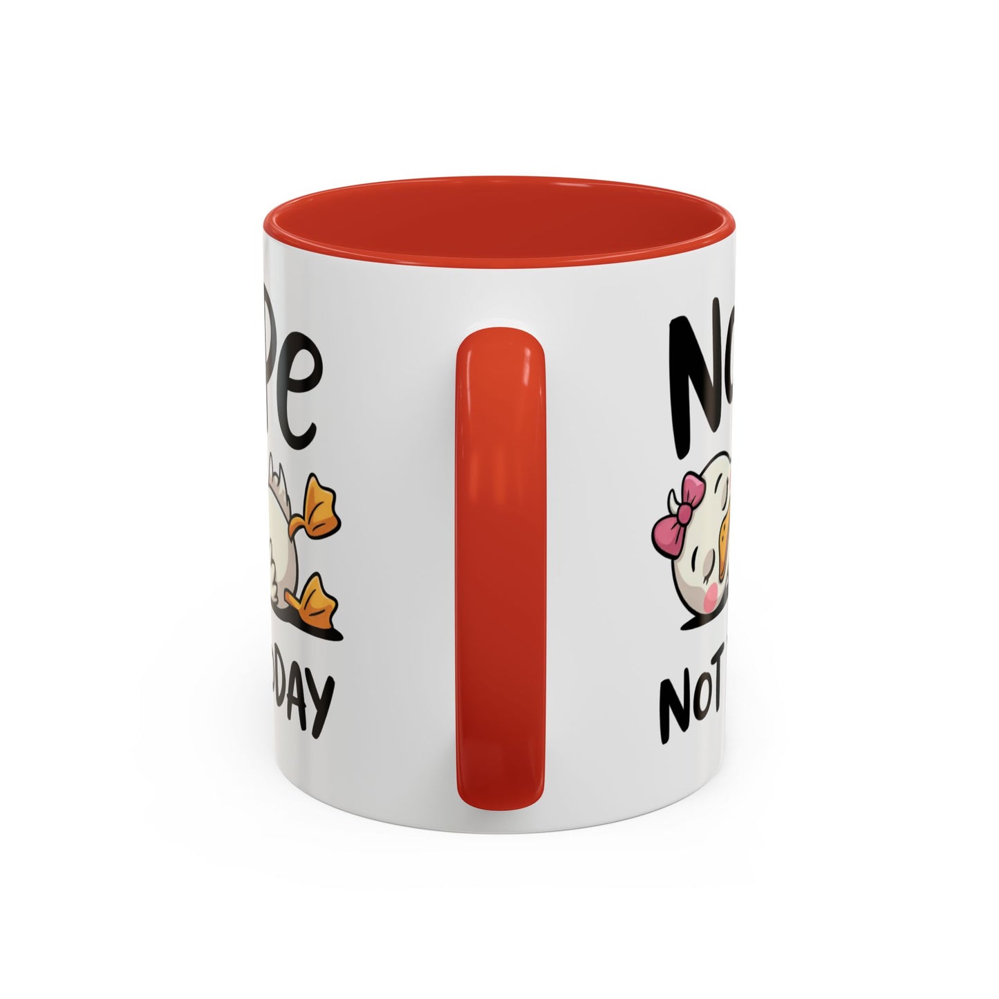 Humor Mug - Nope Not Today