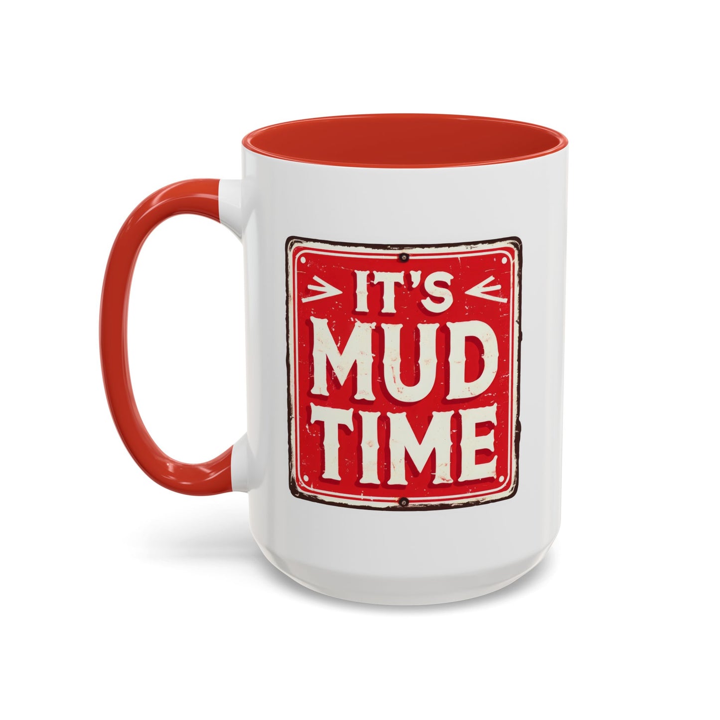 Adventure Mug - It's Mud Time